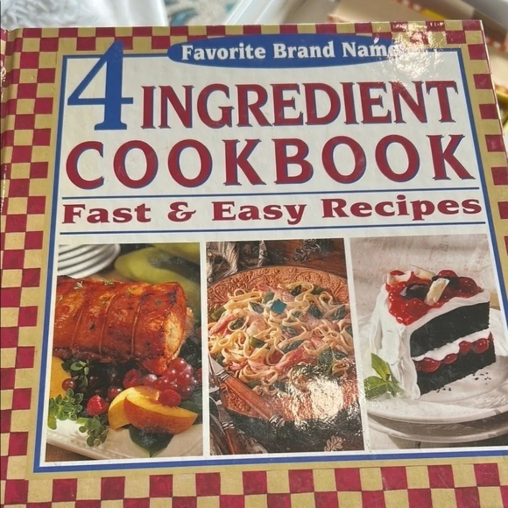 4 Ingredient Fast & Easy Cookbook